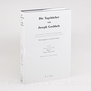 Die Tagebücher von Joseph Goebbels. Teil II: Diktate 1941-1945, Band 3: Januar-März 1942