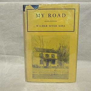 My Road. Presentation copy signed first edition 1932 fine in good dust jacket.