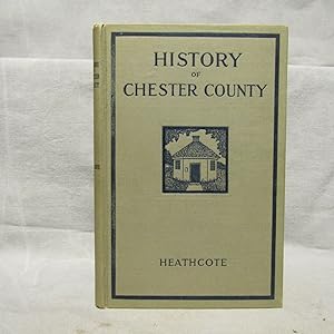 History of Chester County Pennsylvania. First edition 1926 photo illustrations near fine.