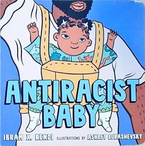 Bild des Verkufers fr Antiracist Baby Board Book zum Verkauf von Berliner Bchertisch eG