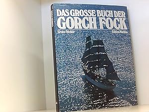 Bild des Verkufers fr Das groe Buch der Gorch Fock Grube/Richter zum Verkauf von Book Broker