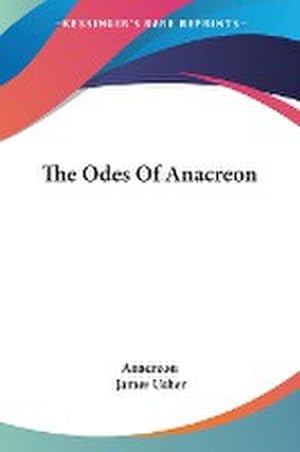 Imagen del vendedor de The Odes Of Anacreon a la venta por AHA-BUCH GmbH
