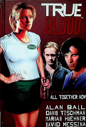 Image du vendeur pour True Blood: All Together Now, Volume 1 (True Blood) mis en vente par Adventures Underground