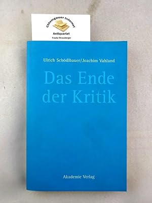 Seller image for Das Ende der Kritik for sale by Chiemgauer Internet Antiquariat GbR