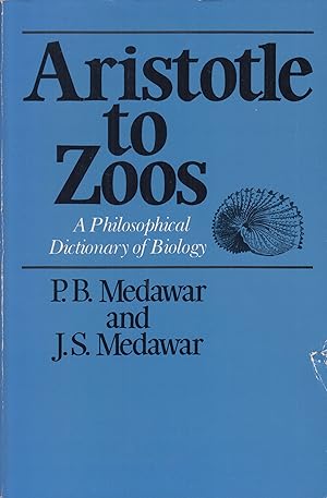 Seller image for Aristotle to Zoos: A Philosophical Dictionary of Biology for sale by Adventures Underground