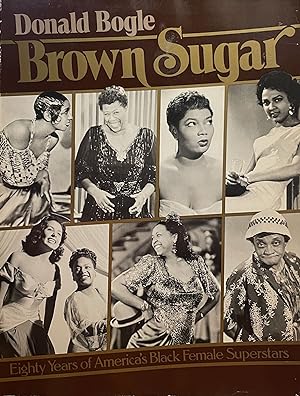 Brown Sugar: Eighty Years of America's Black Female Superstars