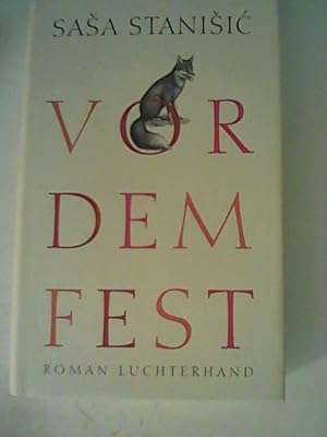 Imagen del vendedor de Vor dem Fest: Roman a la venta por ANTIQUARIAT FRDEBUCH Inh.Michael Simon