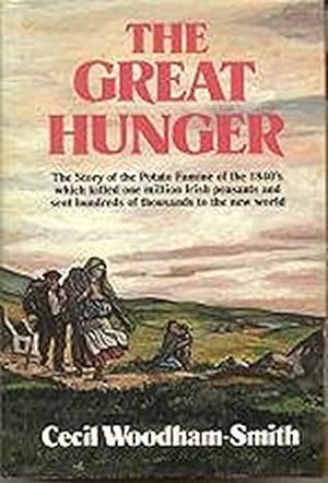 Imagen del vendedor de The Great Hunger: Ireland, 1845-49 a la venta por WeBuyBooks