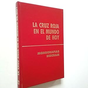 Seller image for La Cruz Roja en el mundo de hoy for sale by MAUTALOS LIBRERA