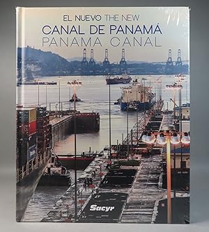 El Nuevo Canal de Panama; The New Panama Canal