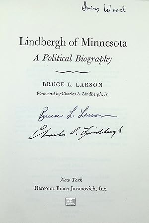 Lindbergh of Minnesota; A Political Biography [Signed]