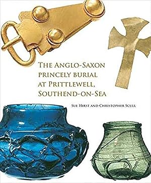 Bild des Verkufers fr The Anglo-Saxon Princely Burial at Prittlewell, Southend-On-Sea zum Verkauf von moluna