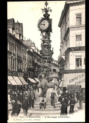 Ansichtskarte / Postkarte Amiens Somme, L'Horloge Dewailly
