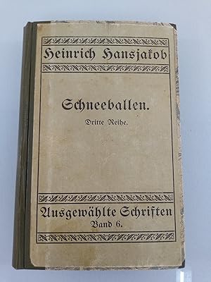 Seller image for Schneeballen Ausgewhlte Schriften Band 6 for sale by SIGA eG