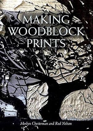 Bild des Verkufers fr Making Woodblock Prints zum Verkauf von WeBuyBooks