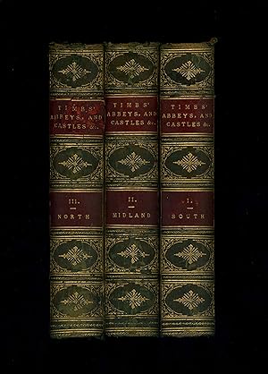 Image du vendeur pour ABBEYS, CASTLES AND ANCIENT HALLS OF ENGLAND AND WALES - Their legendary lore and popular history (Three volumes bound in half-leather gilt with marbled edges - a finely bound set) mis en vente par Orlando Booksellers