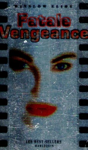Fatale vengeance (Les best-sellers)