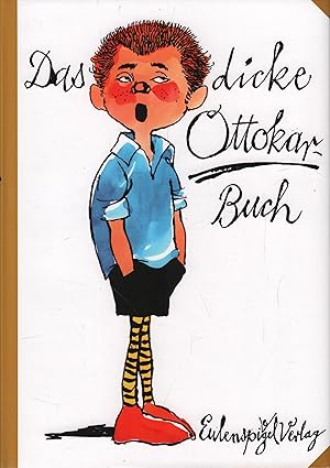 Bild des Verkufers fr Das dicke Ottokar-Buch zum Verkauf von Leipziger Antiquariat