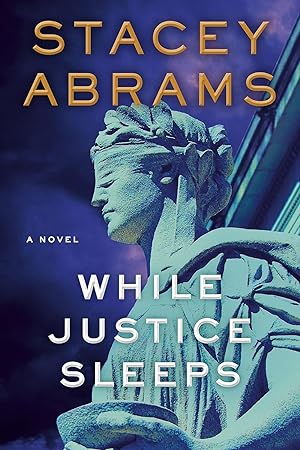While Justice Sleeps - Signed, First Edition