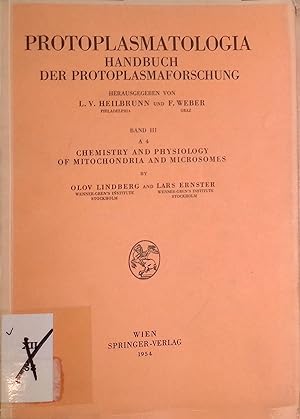 Seller image for Chemistry and Physiology of Mitochondria and Microsomes Protoplasmatologia ; Handbuch der Protoplasmaforschung. Band III: Cytoplasma-Organellen, A: Chondriosomen, Mikrosomen, Sphrosomen,4 for sale by books4less (Versandantiquariat Petra Gros GmbH & Co. KG)
