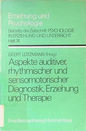 Seller image for Aspekte auditiver, rhythmischer und sensomotorischer Diagnostik, Erziehung und Therapie. for sale by books4less (Versandantiquariat Petra Gros GmbH & Co. KG)