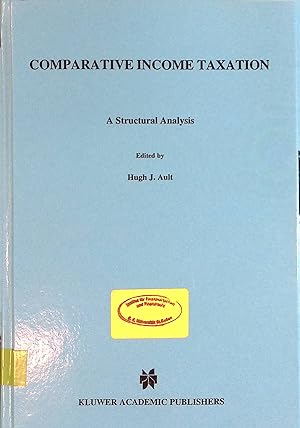 Image du vendeur pour Comparative Income Taxation: A Structural Analysis mis en vente par books4less (Versandantiquariat Petra Gros GmbH & Co. KG)