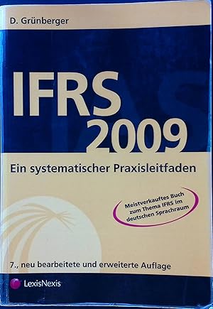 Bild des Verkufers fr IFRS 2009 : ein systematischer Praxisleitfaden. zum Verkauf von books4less (Versandantiquariat Petra Gros GmbH & Co. KG)