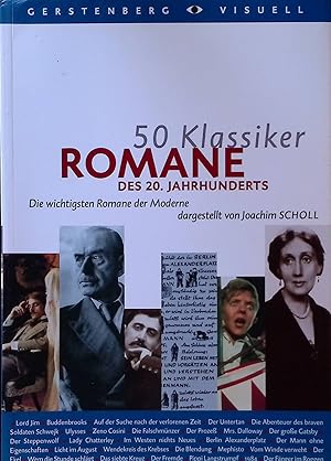 Bild des Verkufers fr 50 Klassiker Romane des 20. Jahrhunderts : die wichtigsten Romane der Moderne. zum Verkauf von books4less (Versandantiquariat Petra Gros GmbH & Co. KG)