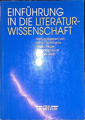 Bild des Verkufers fr Einfhrung in die Literaturwissenschaft. zum Verkauf von books4less (Versandantiquariat Petra Gros GmbH & Co. KG)