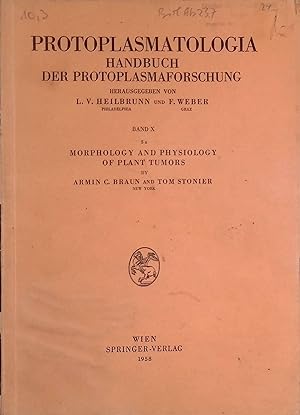 Seller image for Morphology and Physiology of Plant Tumors Protoplasmatologia Handbuch der Protoplasmaforschung Band 10 - Pathologie des Protoplasmas ; 5a for sale by books4less (Versandantiquariat Petra Gros GmbH & Co. KG)