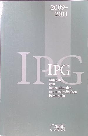 Bild des Verkufers fr Gutachten zum internationalen und auslndischen Privatrecht (IPG) 2009-2011 zum Verkauf von books4less (Versandantiquariat Petra Gros GmbH & Co. KG)