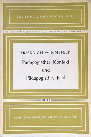 Seller image for Pdagogischer Kontakt und pdagogisches Feld : Beitr. z. pdagog. Psychologie. for sale by books4less (Versandantiquariat Petra Gros GmbH & Co. KG)
