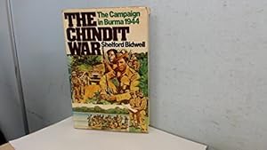 Bild des Verkufers fr The Chindit War: The Campaign in Burma 1944 zum Verkauf von WeBuyBooks 2