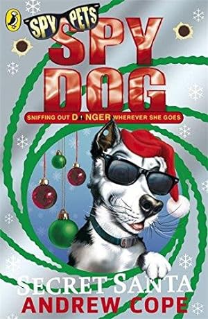 Imagen del vendedor de Spy Dog Secret Santa: Volume 7 (Spy Dog, 6) a la venta por WeBuyBooks 2