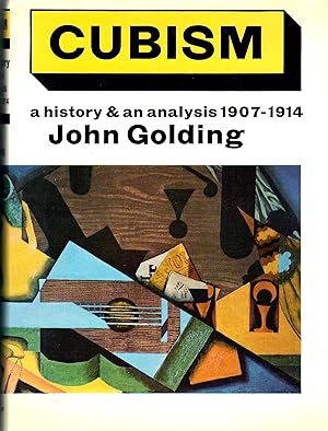 Cubism: A History and Analysis 1907-1914