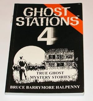 Bild des Verkufers fr Ghost Stations: True Ghost Mystery Stories: No. 4 zum Verkauf von WeBuyBooks