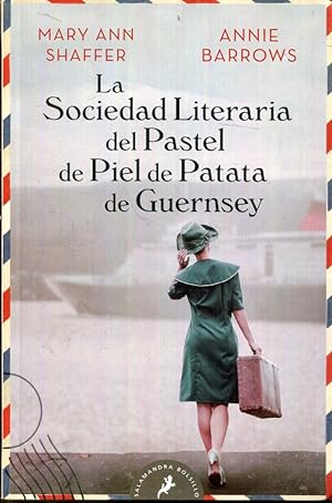 Seller image for La sociedad literaria y el pastel de piel de patata de Guernsey for sale by Rincn de Lectura
