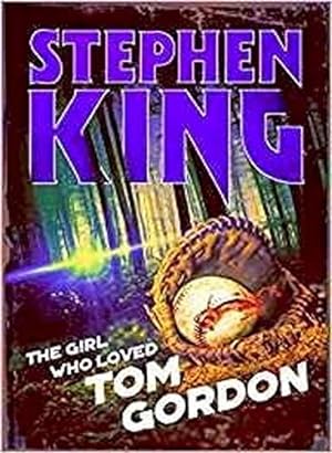 Seller image for The Girl Who Loved Tom Gordon: Halloween edition for sale by WeBuyBooks 2