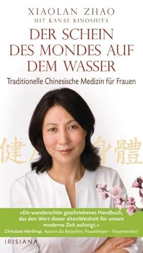 Seller image for Der Schein des Mondes auf dem Wasser: Traditionelle chinesische Medizin fr Frauen for sale by Studibuch