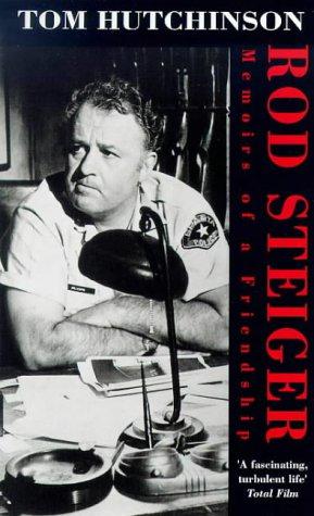 Seller image for Rod Steiger: Memoirs Of A Friendship: Rod Steiger (HB) for sale by WeBuyBooks 2