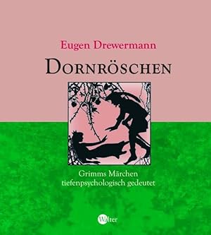 Bild des Verkufers fr Dornrschen: Grimms Mrchen tiefenpsychologisch gedeutet zum Verkauf von Studibuch