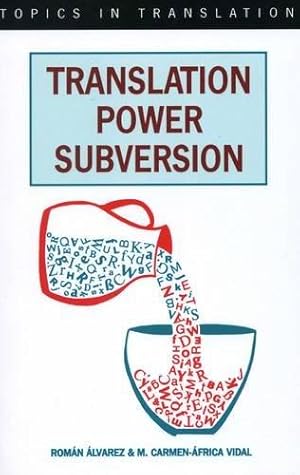 Imagen del vendedor de Translation, Power, Subversion: 8 (Topics in Translation) a la venta por WeBuyBooks