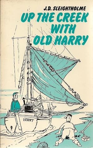 Imagen del vendedor de Up the Creek with Old Harry a la venta por WeBuyBooks