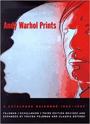 Seller image for Andy Warhol Prints. A catalogue raisonn 1962-1987. FINE COPY. for sale by Antiquariaat Berger & De Vries