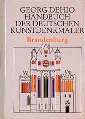 Bild des Verkufers fr Dehio - Handbuch der deutschen Kunstdenkmler: Handbuch der Deutschen Kunstdenkmler, Brandenburg zum Verkauf von Studibuch