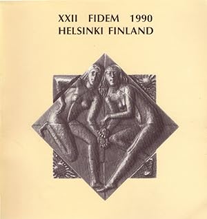 Seller image for XXII Fidem 1990 Helsinki. International Federation of Medallic Art, Fdration Internationale de la Mdaille. Helsinki, 13-16 June 1990. for sale by Schrmann und Kiewning GbR