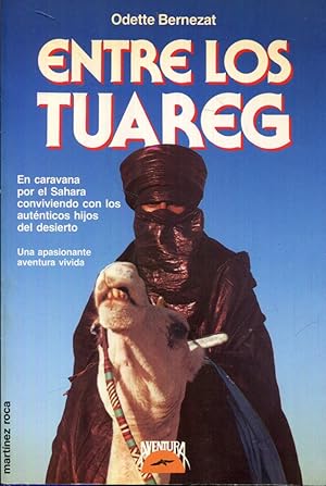Image du vendeur pour Entre los Tuareg mis en vente par Rincn de Lectura