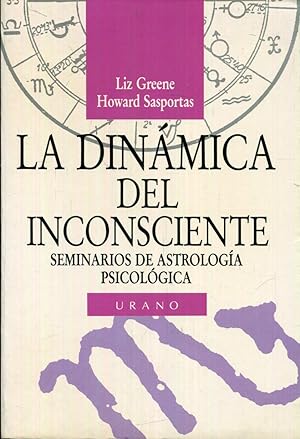 Seller image for La dinmica del inconsciente. Seminarios de astrologa psicolgica. Volumen II (2) for sale by Rincn de Lectura