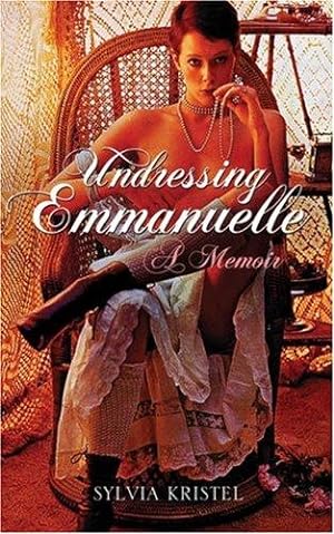 Immagine del venditore per Undressing Emmanuelle: A memoir venduto da WeBuyBooks