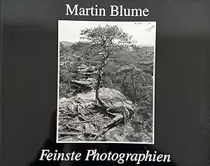 Bild des Verkufers fr Martin Blume: Feinste Photographien [Fotografien]. zum Verkauf von Wissenschaftl. Antiquariat Th. Haker e.K